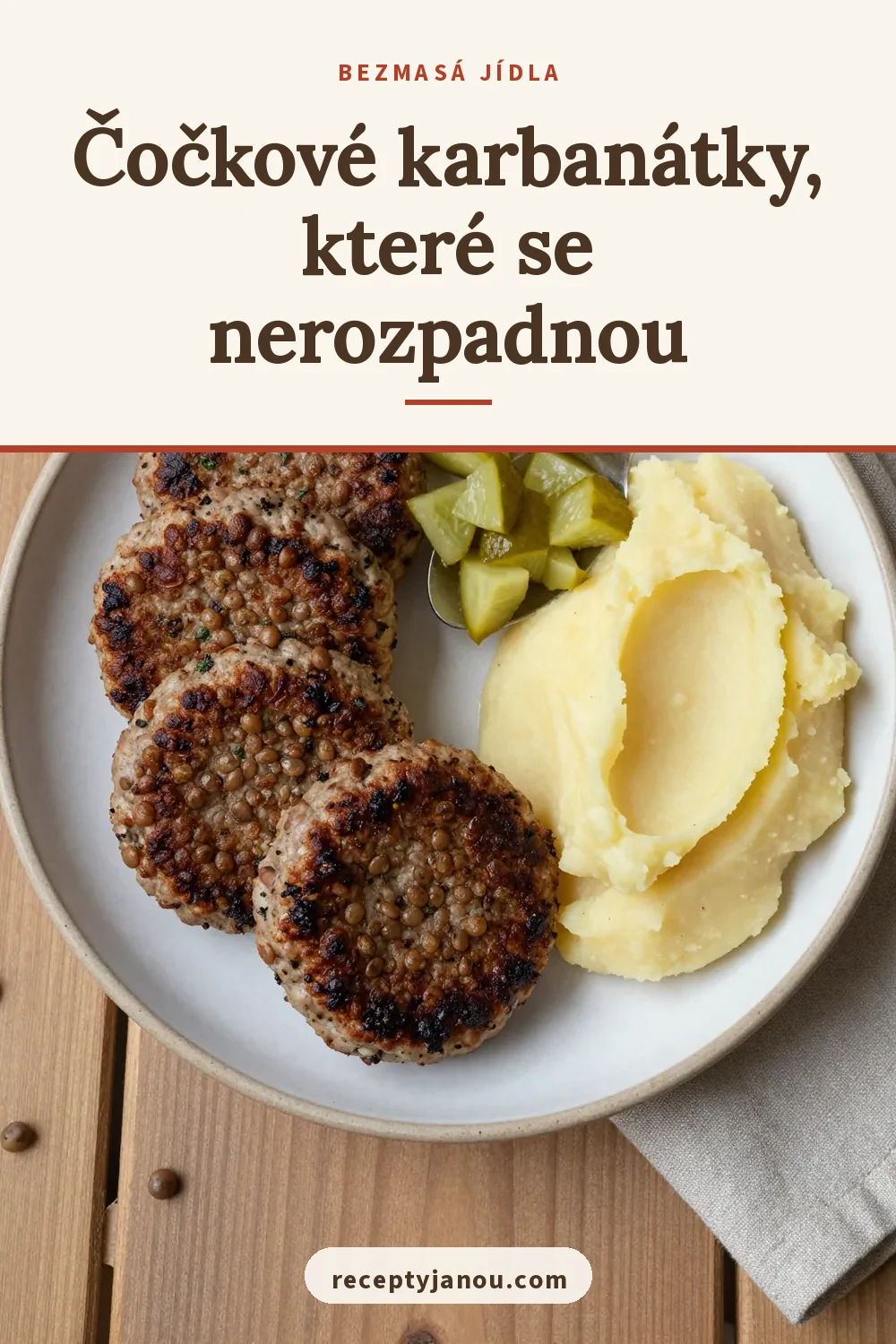 Čočkové karbanátky, které se nerozpadnou