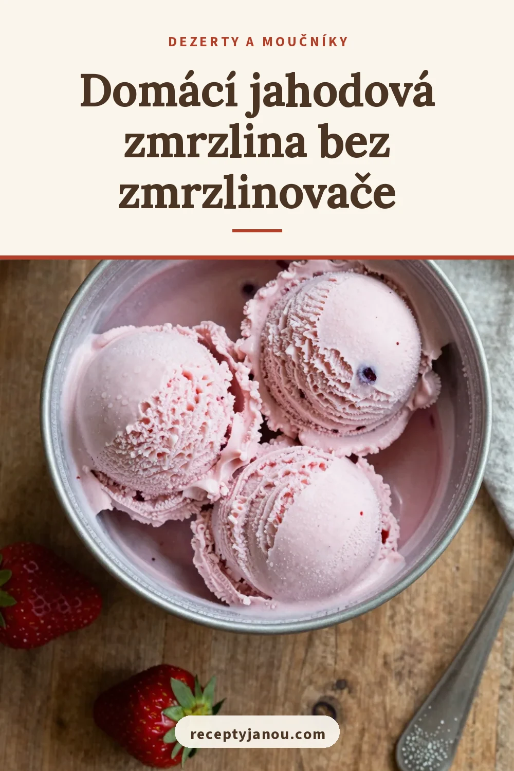Domácí jahodová zmrzlina bez zmrzlinovače