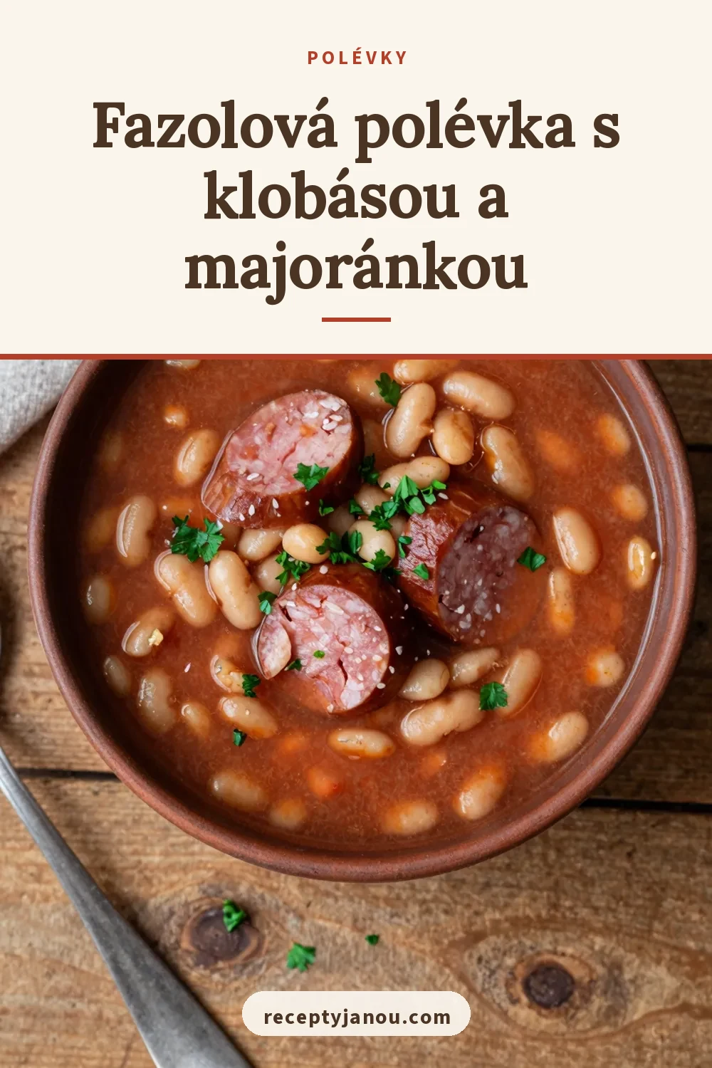 Fazolová polévka s klobásou a majoránkou