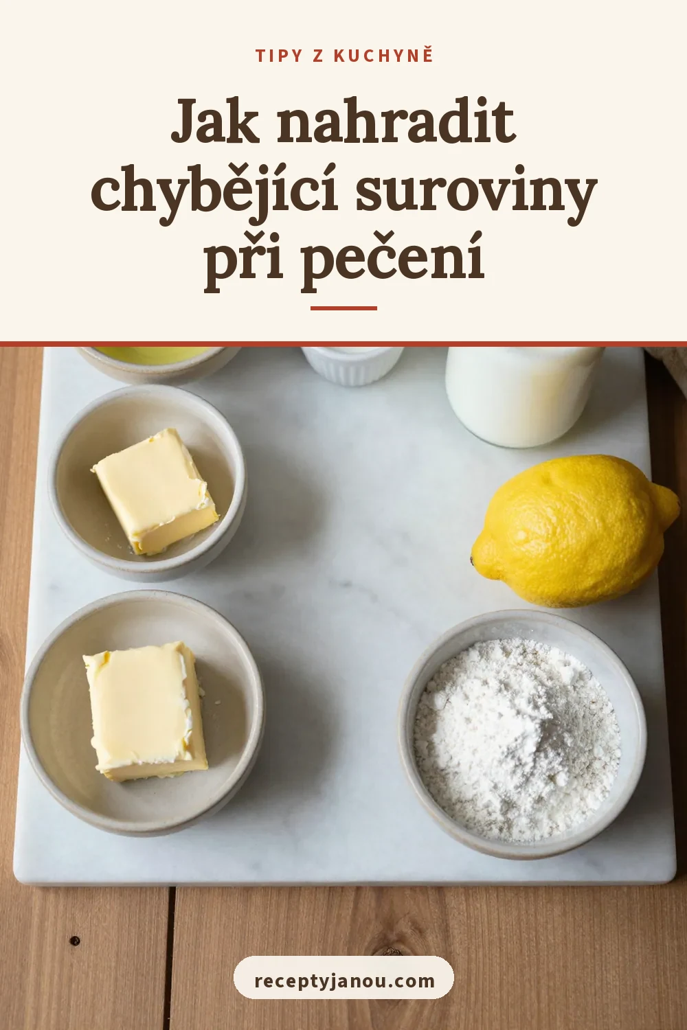 Jak nahradit chybějící suroviny při pečení