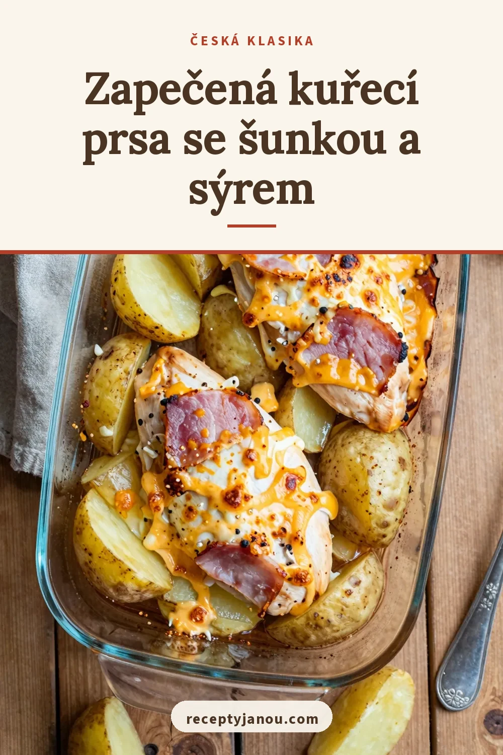 Zapečená kuřecí prsa se šunkou a sýrem