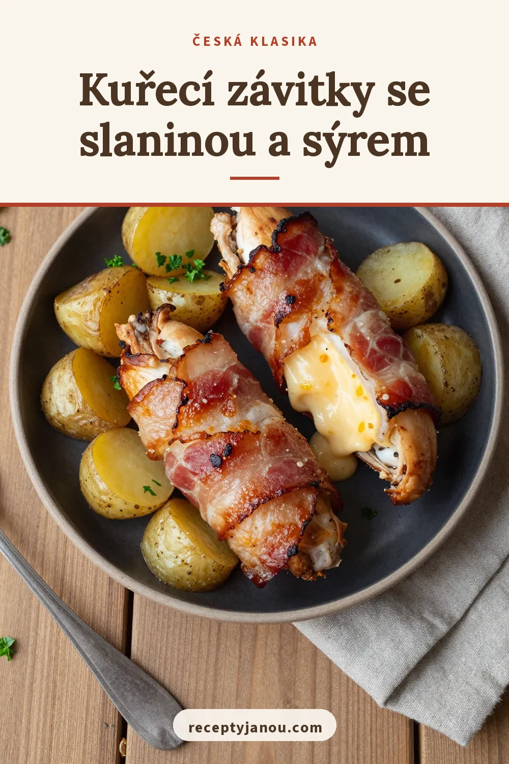 Kuřecí závitky se slaninou a sýrem