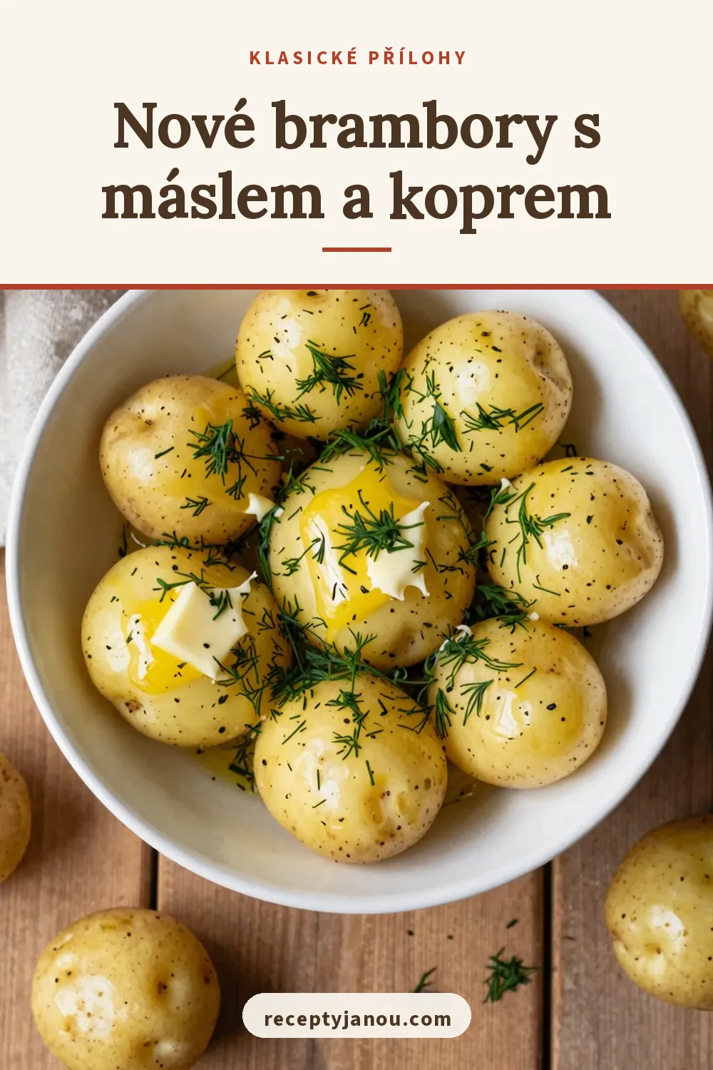 Nové brambory s máslem a koprem