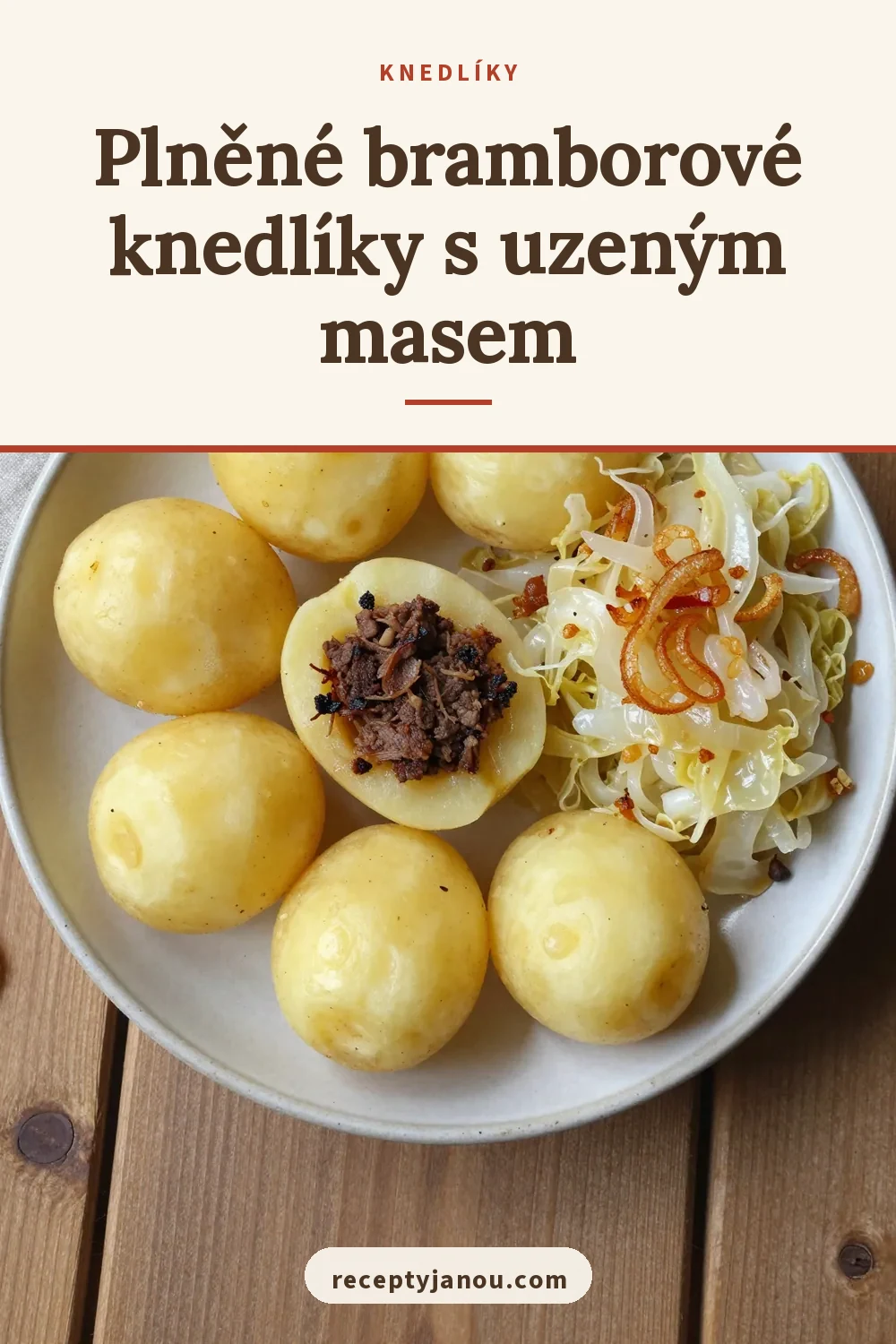 Plněné bramborové knedlíky s uzeným masem