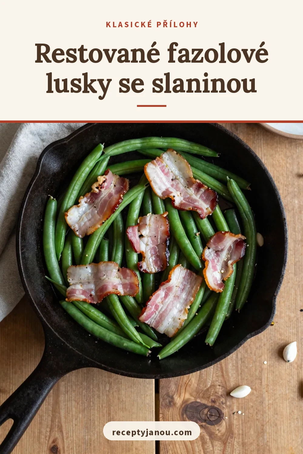 Restované fazolové lusky se slaninou