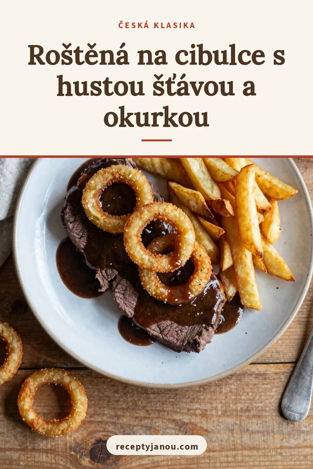 Roštěná na cibulce s hustou šťávou a okurkou