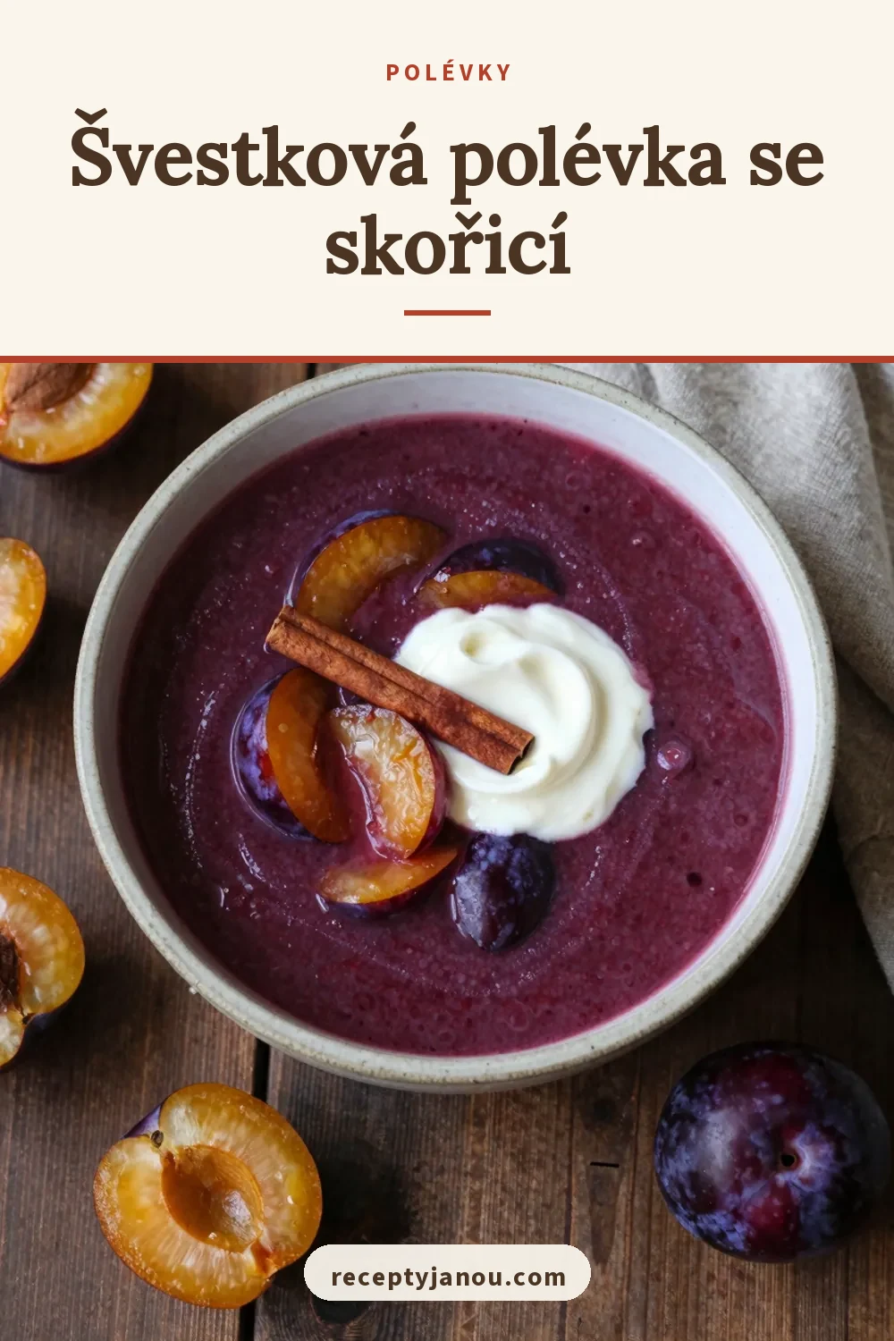 Švestková polévka se skořicí