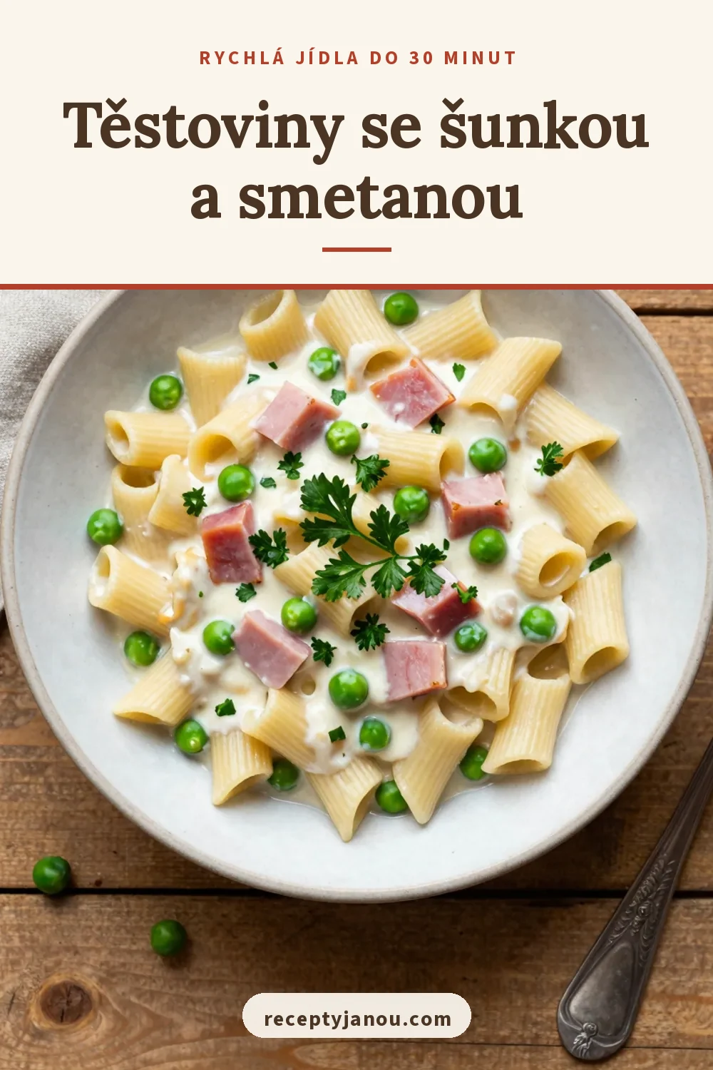 Těstoviny se šunkou a smetanou