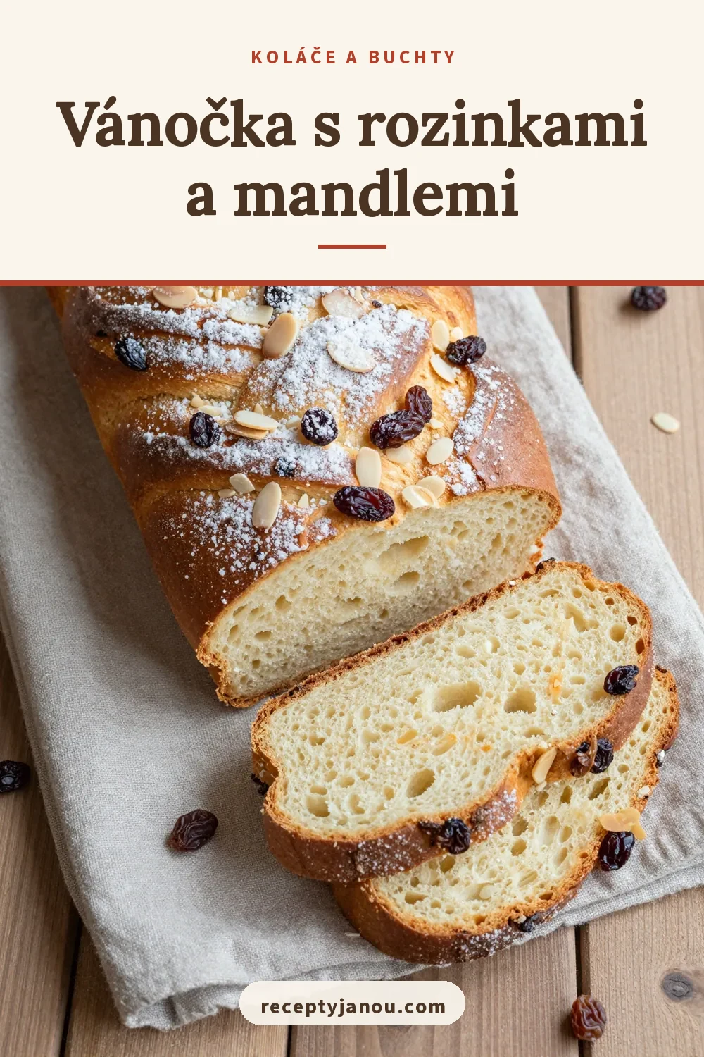 Vánočka s rozinkami a mandlemi