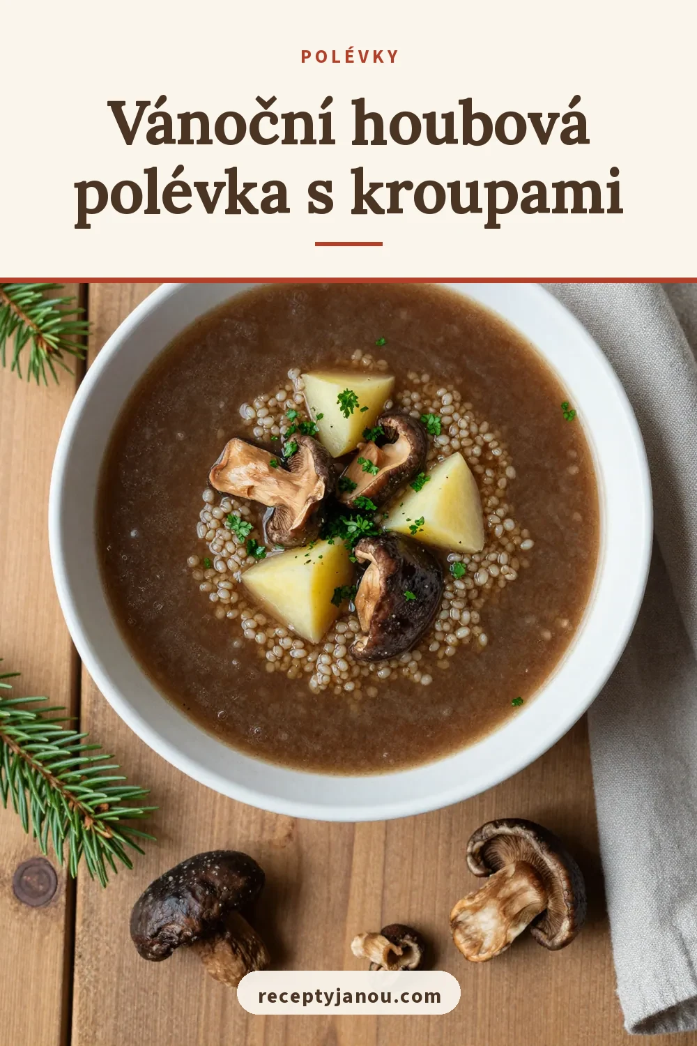 Vánoční houbová polévka s kroupami