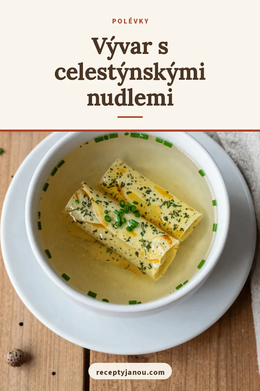 Vývar s celestýnskými nudlemi