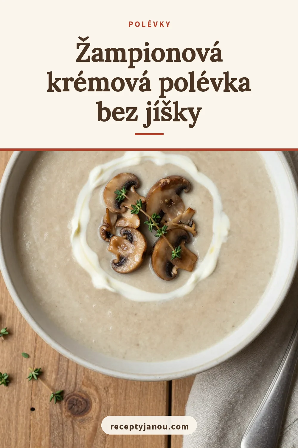 Žampionová krémová polévka bez jíšky
