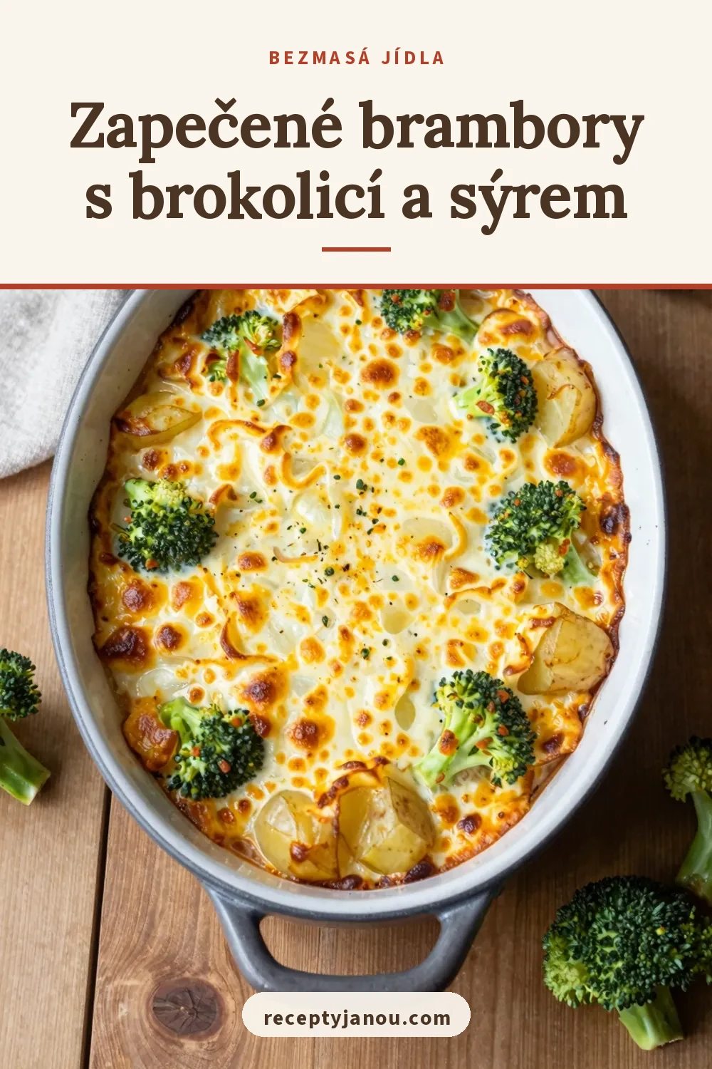 Zapečené brambory s brokolicí a sýrem